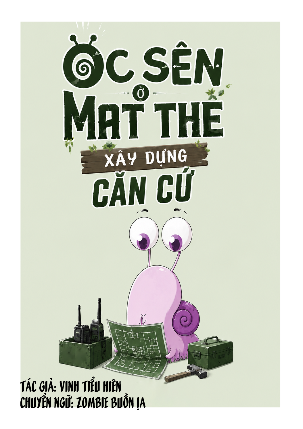Ốc Sên Ở Mạt Thế Xây Dựng Căn Cứ