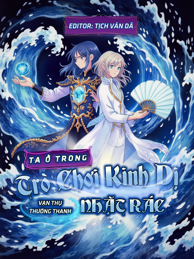Ta ở trong trò chơi kinh dị nhặt rác
